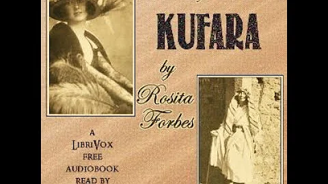 The Secret of the Sahara: Kufara by Rosita FORBES ...