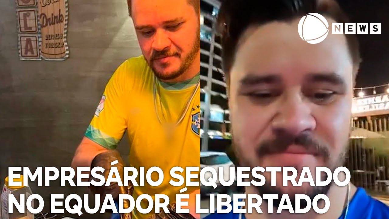 Empresário brasileiro sequestrado no Equador é libertado