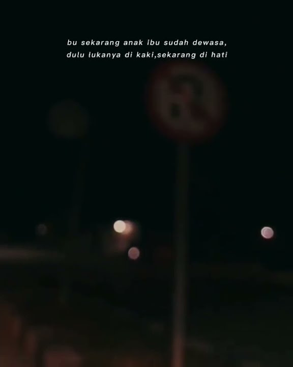 STORY TERBARU || Bu sekarang anak ibu sudah dewasa, dulu luka nya di kaki, sekarang di hati :).