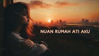 Nuan Rumah Ati Aku 💖 Soft Female Vocals -- Noah Song Project (Lyrics) screenshot 4