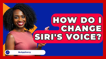 How Do I Change Siri