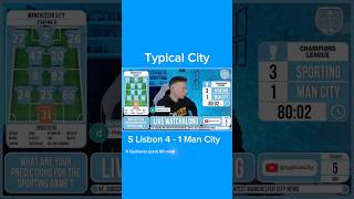 Sporting Lisbon 4 - 1 Manchester City