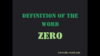 Definition of the word "Zero"
