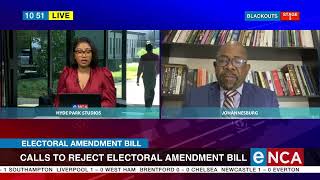 Discussion | Calls to reject Electoral Amendment Bill