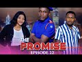 THE PROMISE Love Story 22