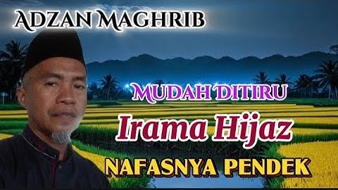 Adzan Maghrib Irama Hijaz Nafas Pendek Mudah Ditiru