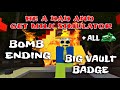 Bomb ending  big vault badge  all money locations  be a dad and get milk simulator  roblox