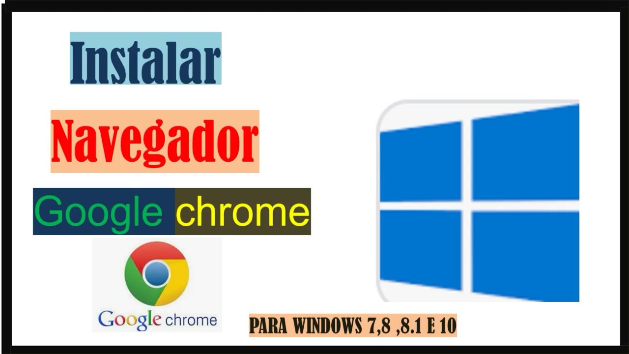 Como instalar Google Chrome No Pc ou Notebook . - YouTube