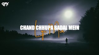 Chand Chhupa Badal Mein | Lofi Flip 2021 | Udit Narayan | Jatin Shroff X It&#39;s DPK