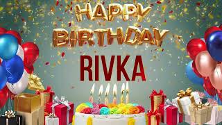 Rivka - Happy Birthday Rivka
