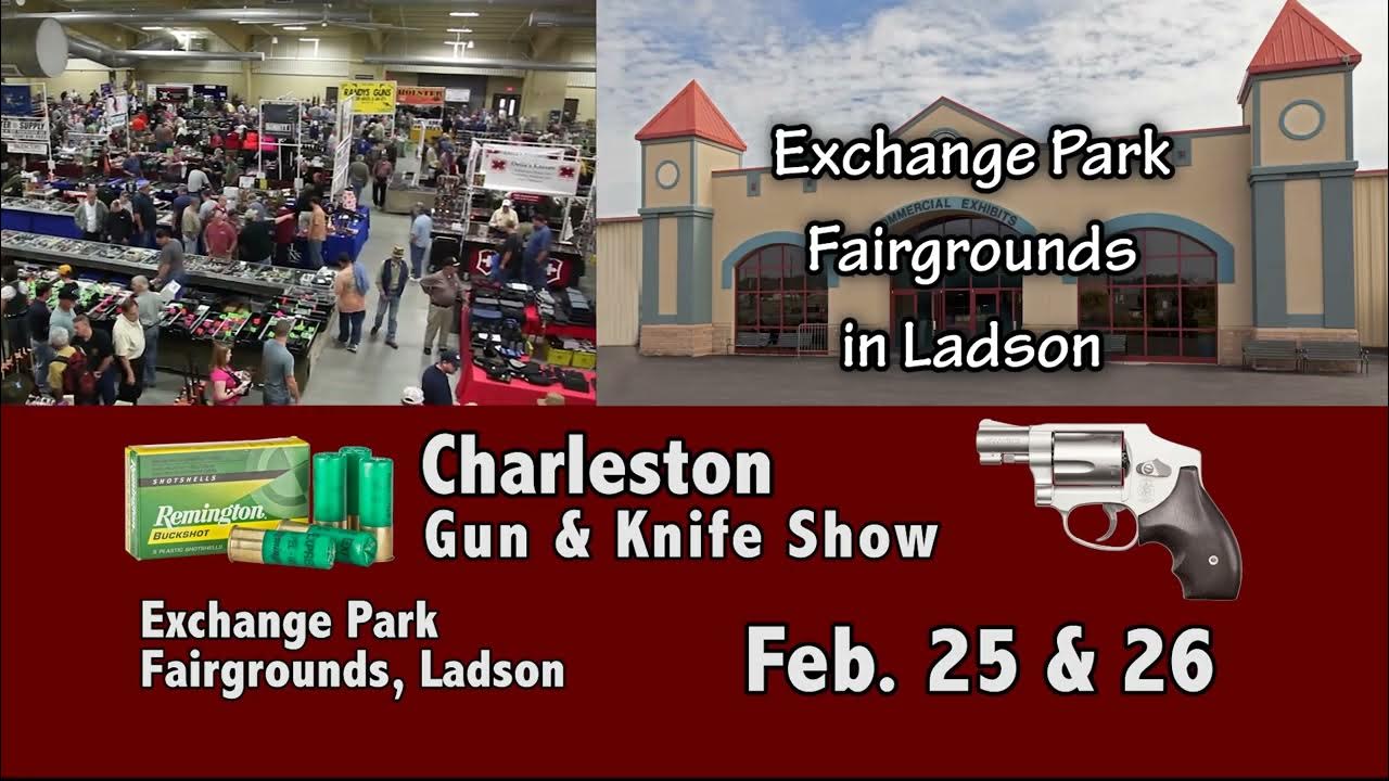 Charleston Gun & Knife Show Feb. 25 & 26, 2023 YouTube