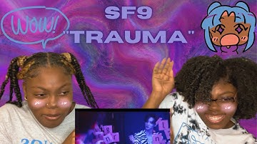 FIRST TIME REACTING TO SF9 "TRAUMA" MUSIC VIDEO!!