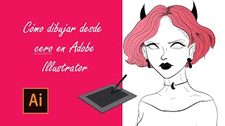 ➤Cómo dibujar desde CERO en Adobe Illustrator/TABLETA GRÁFICA/Parte 1