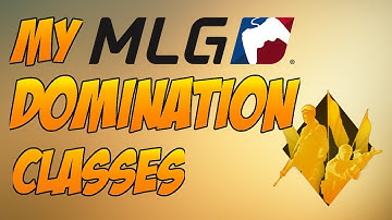 Call Of Duty: Ghosts - Best MLG Domination Classes (Comp Classes)