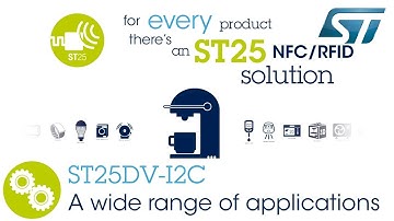 ST25DV-I2C:  A wide range of applications (NFC)