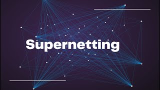 Supernetting in Network Layer