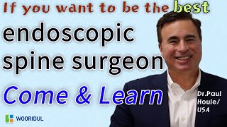 Dr. Paul Houle choose Wooridul Spine Hospital because of its international reputation.
