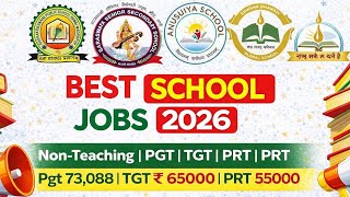 Big School Recruitment 2026 🔥 | Teaching & Non-Teaching Jobs | Salary Upto ₹70K | PGT TGT| Apply Now