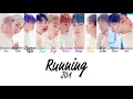 JO1 - 『Running』 Color Coded Lyrics(JPN/KOR)