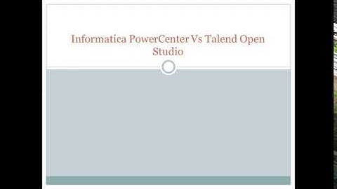 Talend Open Studio Vs Informatica PowerCenter