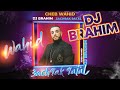 Cheb Wahid 3ach9ak 9atal Remix DJ BraHim