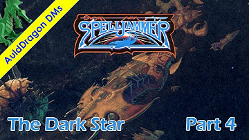 AD&D Spelljammer: The Dark Star — Part 4 — AD&D 2nd Edition Spelljammer Campaign
