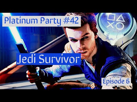 Platinum Party 42: Jedi Survivor Episode 5