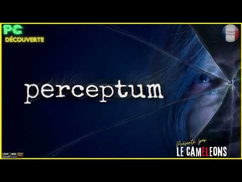 👁️ PERCEPTUM [FR] | VOIS CE QUE TU NE DOIS PAS VOIR | L'Horreur Psychologique Ultime