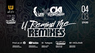 DJ SIM X DJ OKI presents U REMIND ME REMIXES // The Best Of 90s & 00s // OldSchool Only!