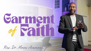 Video thumbnail for the sermon Garment of Faith