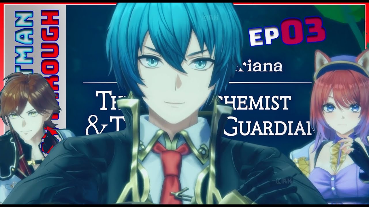 Raze Joins the Adventure! | Atelier Resleriana: The Red Alchemist & the White Guardian | Ep 03
