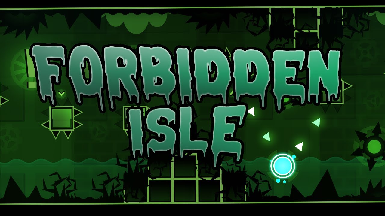 Forbidden Isle 100% [Extreme Demon #69] by Sillow. - YouTube