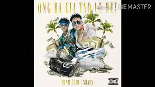 ÔNG BÀ GIÀ TAO LO HẾT - BÌNH GOLD ft SHADY - FULL LYRIC -