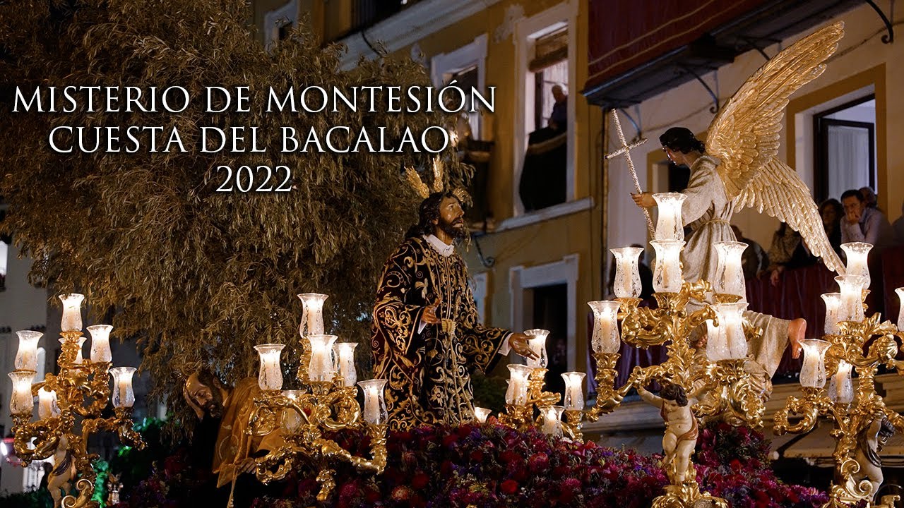 [4K] MISTERIO DE MONTESIÓN | CUESTA DEL BACALAO | REDENCION | 2022