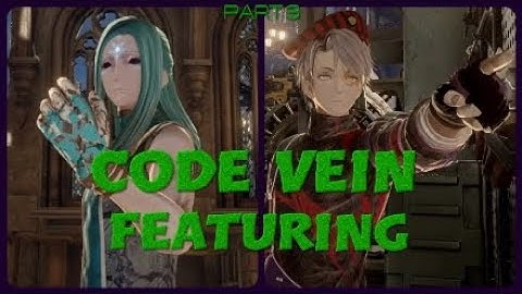 Code Vein: A Co-op Adventure. The Depths 1 & 2.