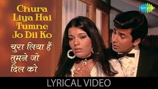 Miniatura de vídeo de "Chura Liya Hai with lyrics | चुरा लिया है गाने के बोल | Yaadon ki Baraat | Zeenat Aman, Vijay Arora"