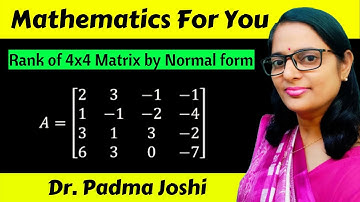 Normal form of a matrix  |  How to find rank of matrices 4x4  |  Normal form of a matrix in  Hindi