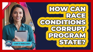 How Can Race Conditions Corrupt Program State?