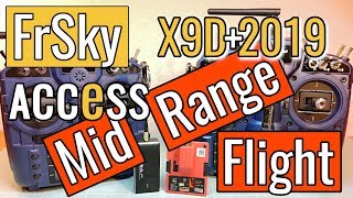 FrSky X9D  2019 - R9M 2019 - Access - Mid Range Flight ✈️