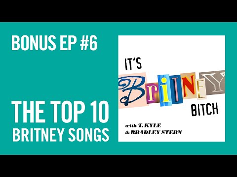 The Top 10 Britney Songs