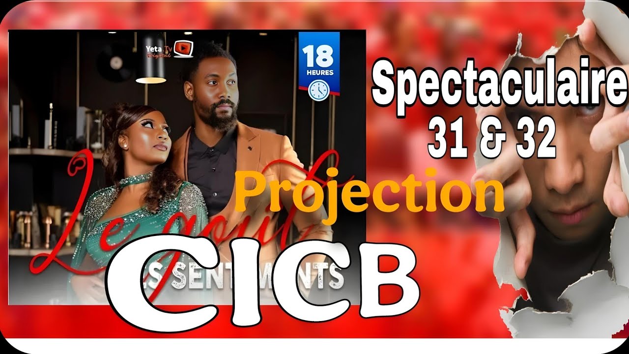 Le goût des sentiments : épisode 31 et 32 Project au CICB débriefing ...