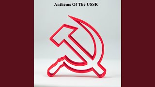 Anthem of the Soviet Union (1977) (Voice Mix)
