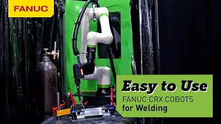 Easy to Use CRX Cobots for Welding