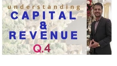 icom ch 14 | Q. 4| capital and revenue  | accounting | I. Com part 2 | Class 12  | solution