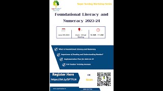 Super Sunday Workshop on Foundational Literacy and Numeracy - 2023-24 (June 4th 2023)