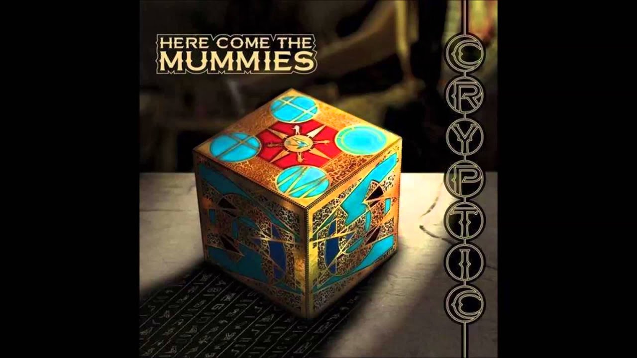 Here Come the Mummies Come Alive YouTube