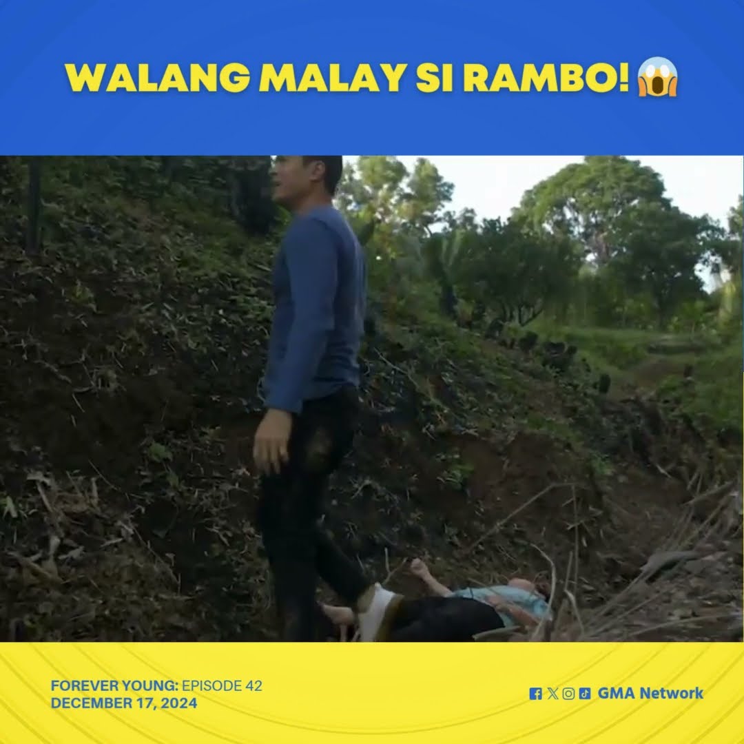 Forever Younng: Nasa pahamak na si Rambo! (Episode 42)