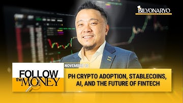 Follow The Money: PH Crypto Adoption, Stablecoins & the Future of Fintech | Wei Zhou, CEO Coins.ph