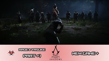 NG+ Begins! | Prologue | AC Shadows | Part 1