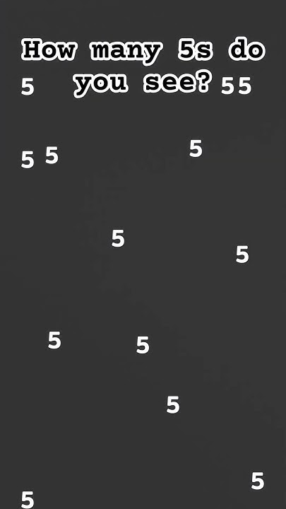 how-many-5s-do-you-see-youtube